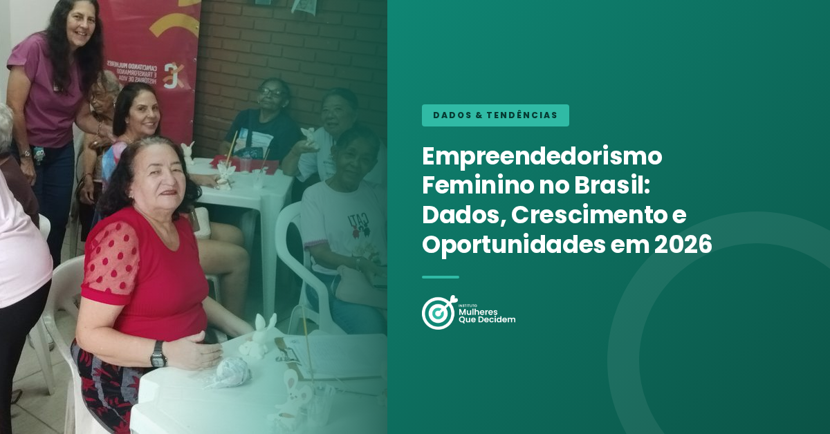 Empreendedorismo Feminino no Brasil: Dados, Crescimento e Oportunidades em 2026