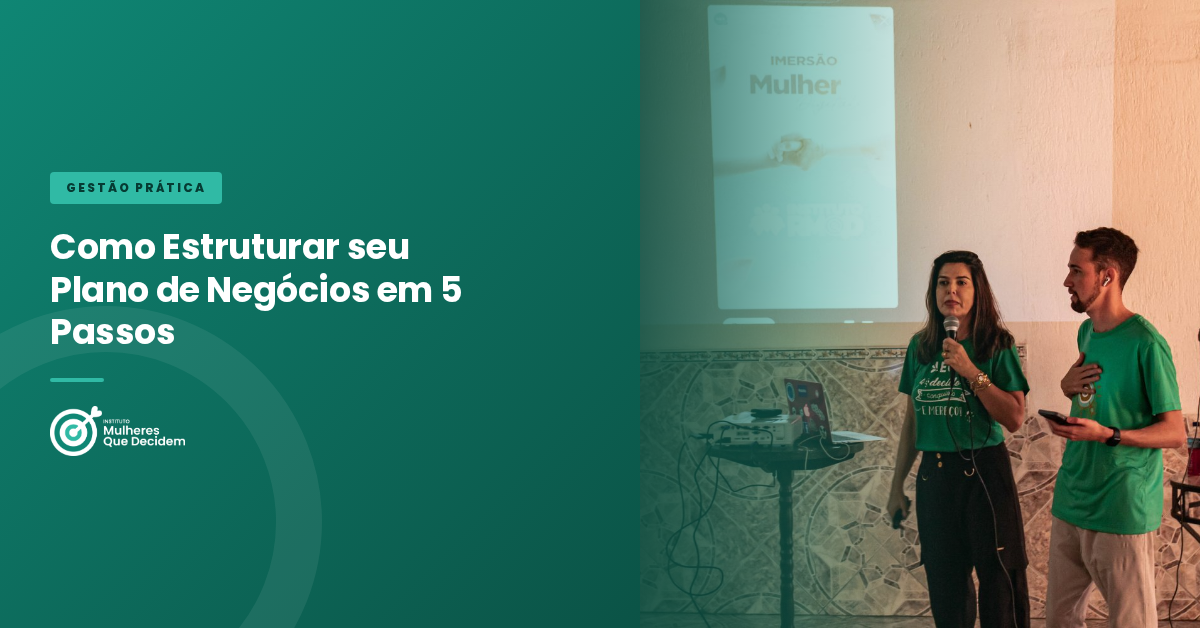 Como Estruturar seu Plano de Negócios em 5 Passos
