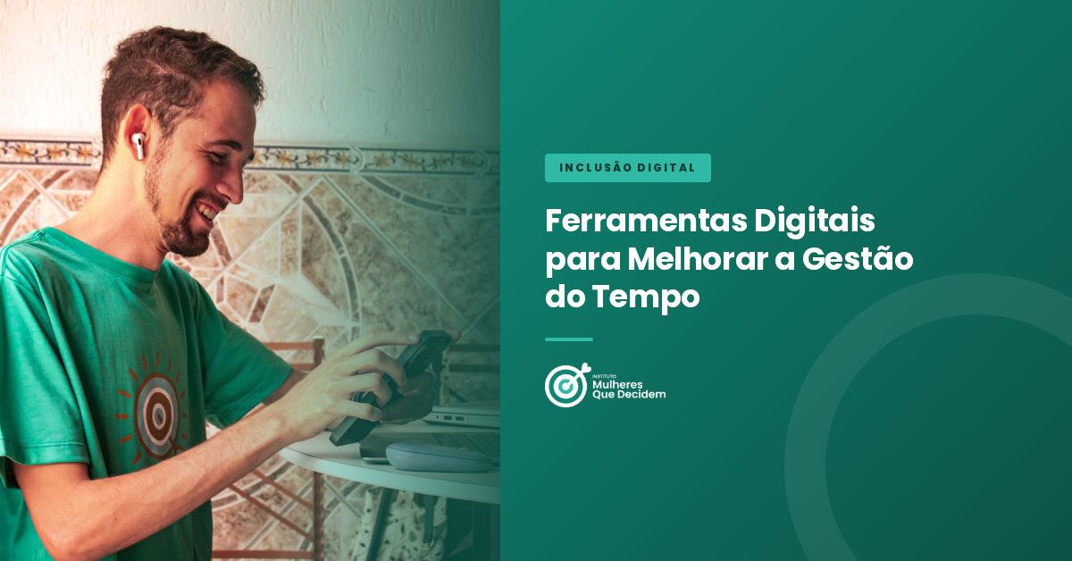 Ferramentas Digitais para Melhorar a Gestão do Tempo