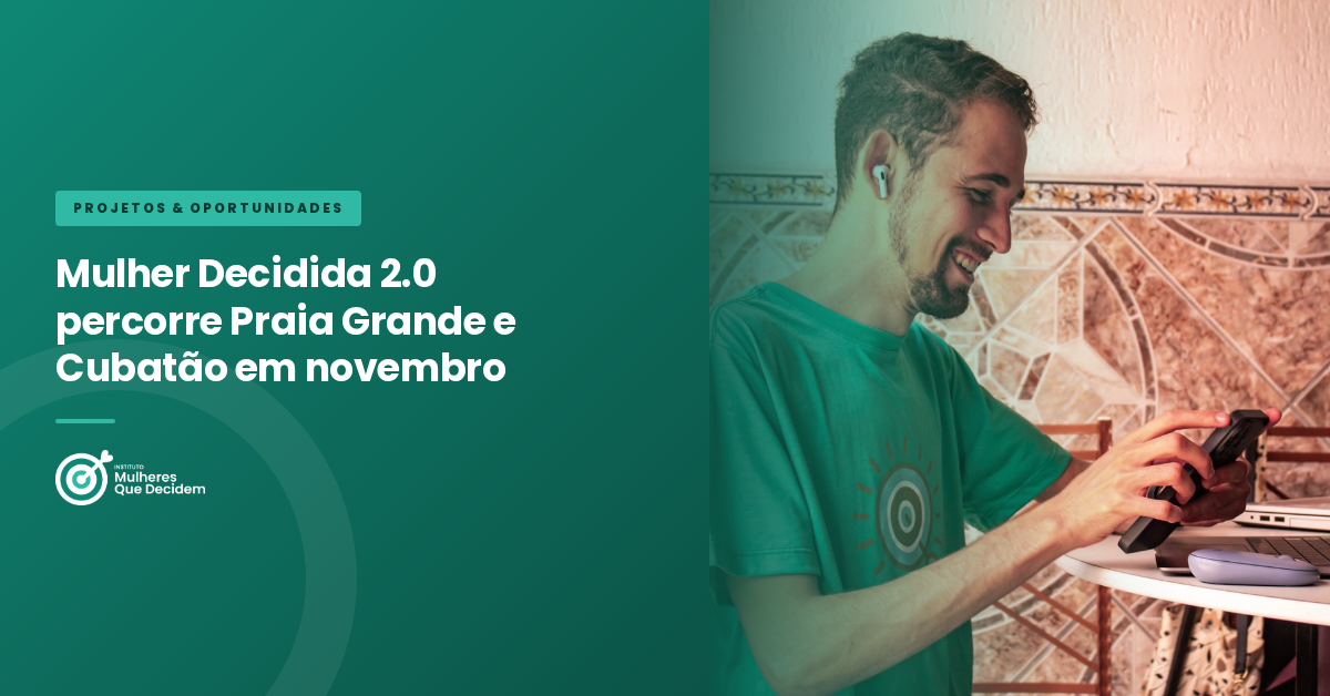 Mulher Decidida 2.0 percorre Praia Grande e Cubatão em novembro