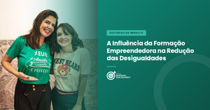 A Influência da Formação Empreendedora na Redução das Desigualdades