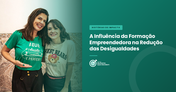 A Influência da Formação Empreendedora na Redução das Desigualdades